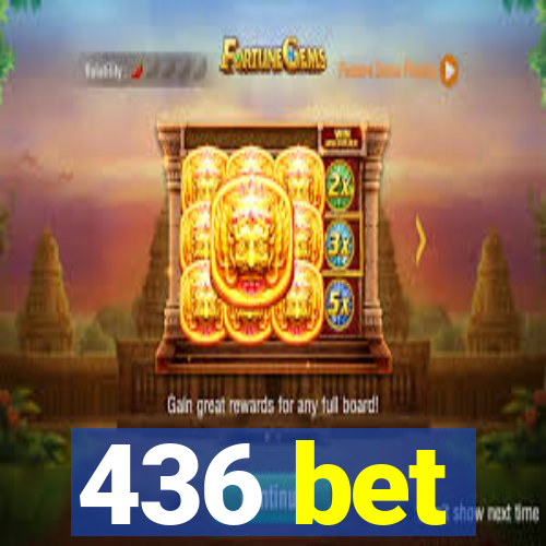 436 bet